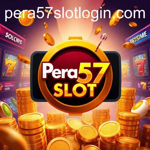 About Us: Exploring the Thrills with Pera57 Slot Login