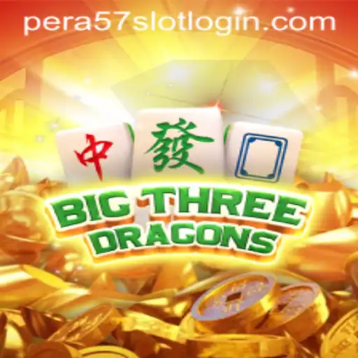Exploring BigThreeDragons and the Rising Trend of pera57 Slot Login