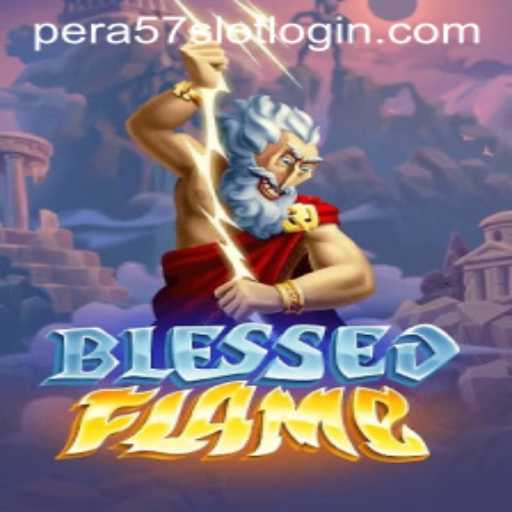 Exploring the Thrilling World of BlessedFlame: An Insight Into Gameplay and Strategy