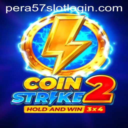 Explore the Exciting World of Coinstrike2 and the Pera57 Slot Login