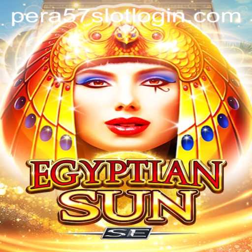 Exploring EgyptianSunSE: A Journey into Ancient Kingdoms and the Thrill of Pera57 Slot Login