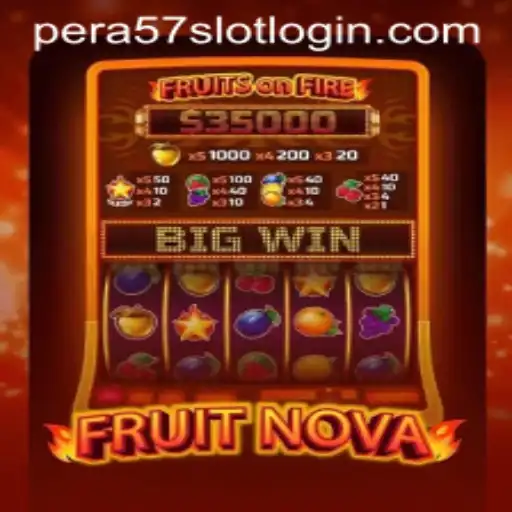 Exploring FruitNova: Your Guide to 'Pera57 Slot Login'