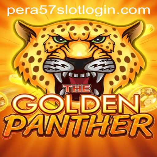 GOLDENPANTHER: Unleashing the Thrills of Pera57 Slot Login