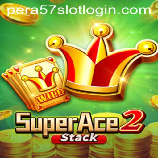 Explore the World of SuperAce2: A Thrilling Gaming Experience with Pera57 Slot Login
