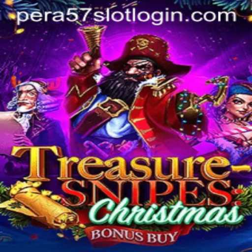 Exploring TreasuresnipesChristmas: A Festive Gaming Adventure with Pera57 Slot Login
